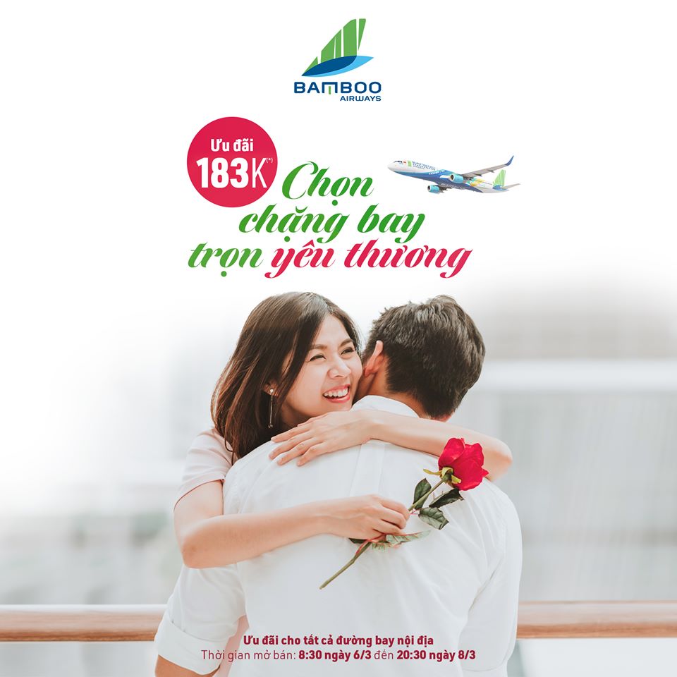 ve may bay 8 3 uu dai - Chương trình ưu đãi giá 183k * – Dành trọn yêu thương cho ngày 8/3