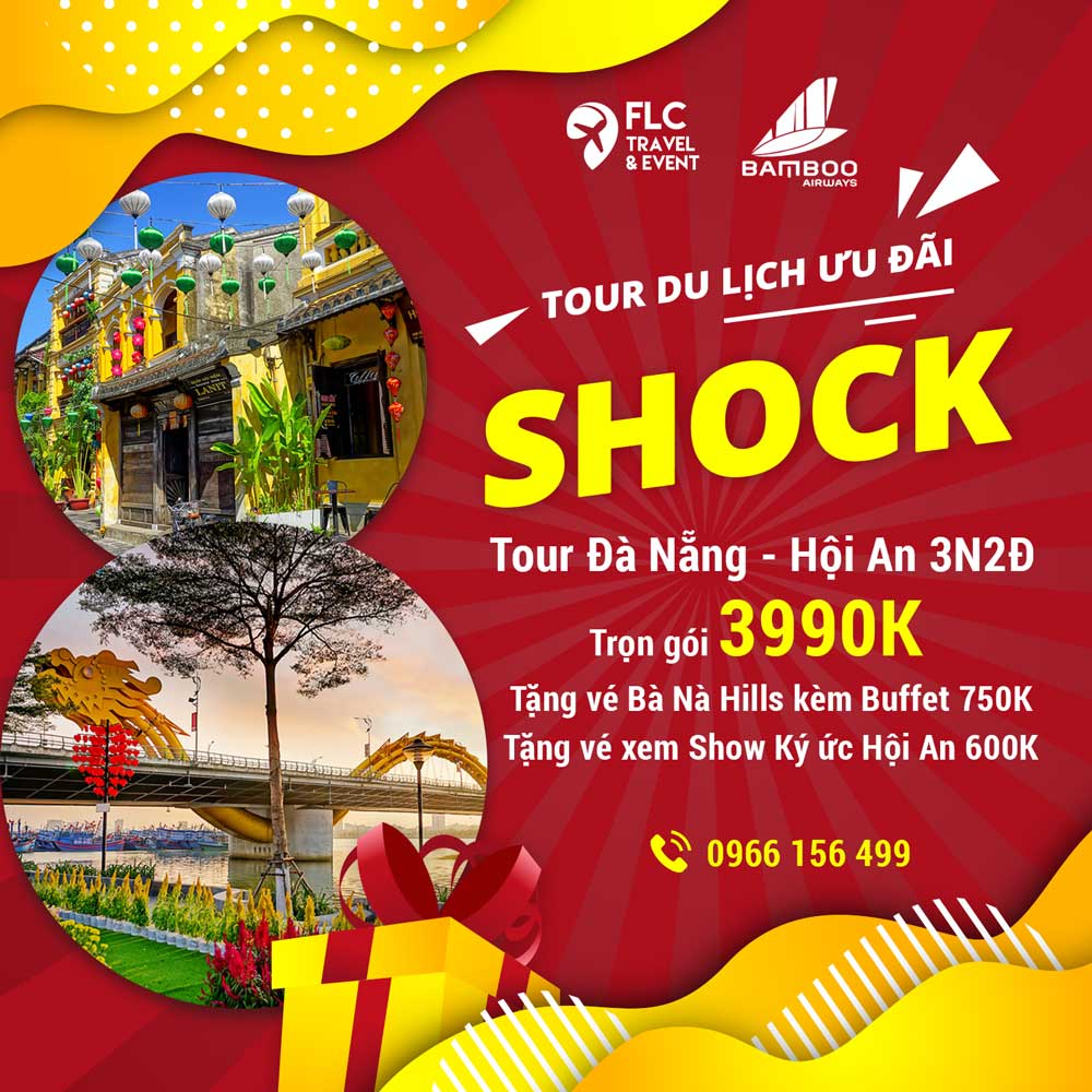 HA sale - Tour Đà Nẵng - Hội An 3N2Đ ưu đãi giá SHOCK
