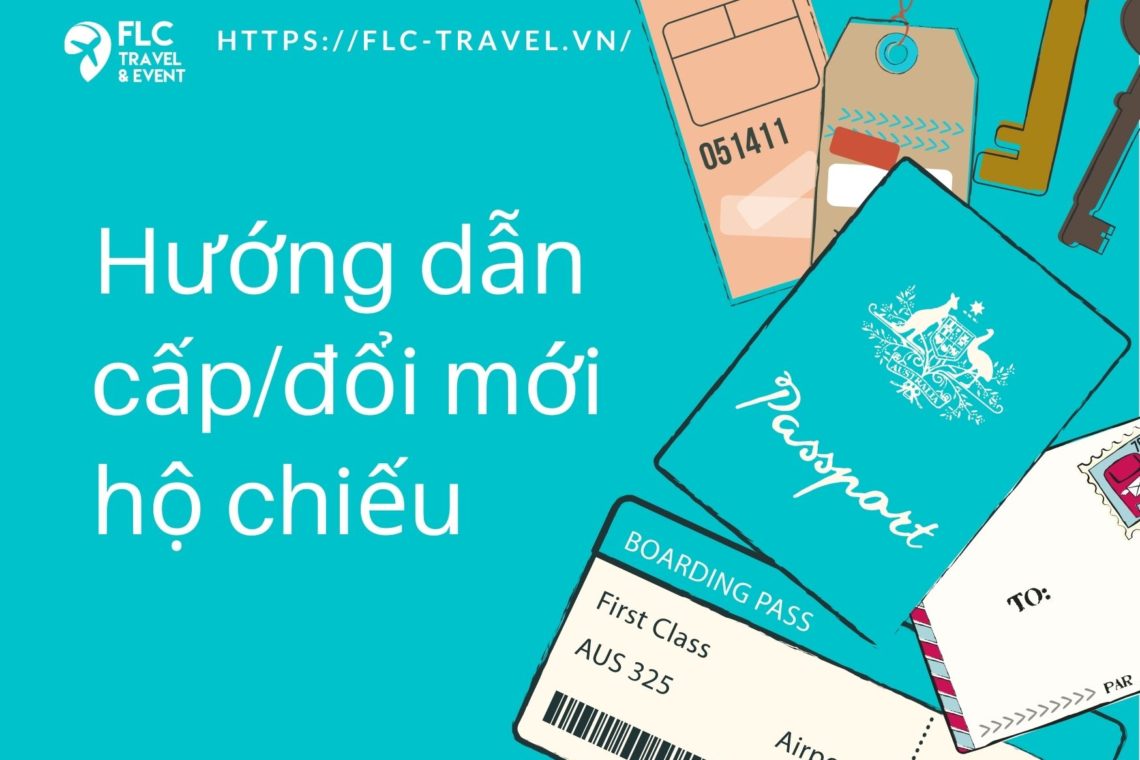 Hướng dẫn cấp đổi mới hộ chiếu 1140x760 - Trang chủ